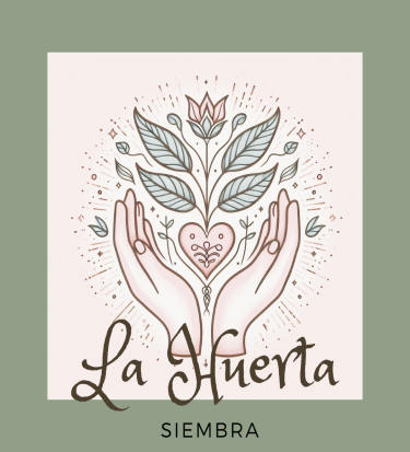 La Huerta: Siembra